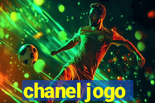 chanel jogo